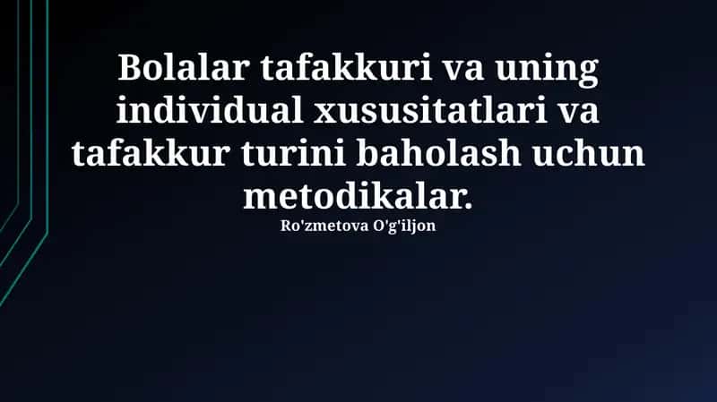 Fikrlashni baholash metodologiyalari: Umumiy nuqtai nazar