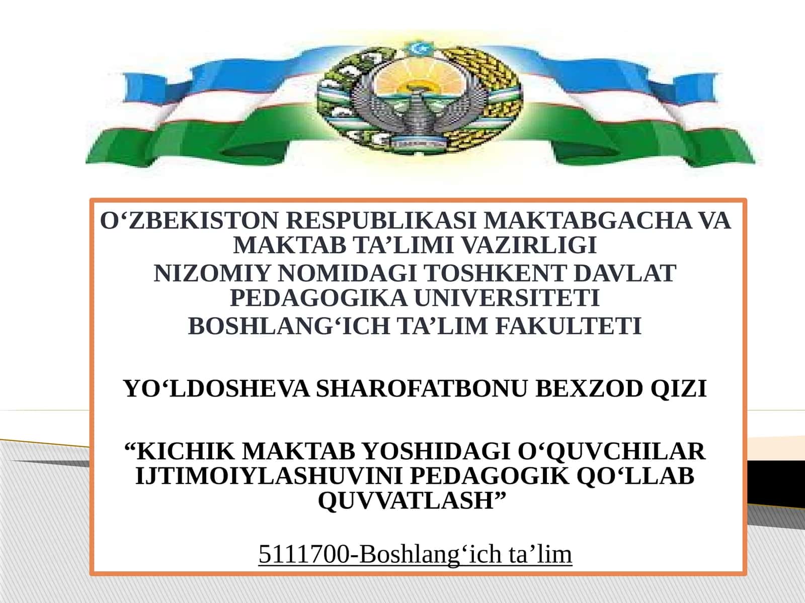 KICHIK MAKTAB YOSHIDAGI O‘QUVCHILAR IJTIMOIYLASHUVINI PEDAGOGIK QO‘LLAB QUVVATLASH
