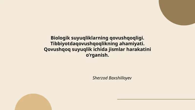 Biologik suyuqliklarning qovushqoqligi. Tibbiyotdaqovushqoqlikning ahamiyati. Qovushqoq suyuqlik ichida jismlar harakatini o’rganish.