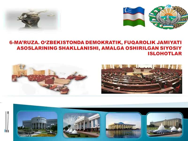 O‘zbekistonda Demokratik, Fuqarolik Jamiyati Asoslarining Shakllanishi, Amalga Oshirilgan Siyosiy Ishlar