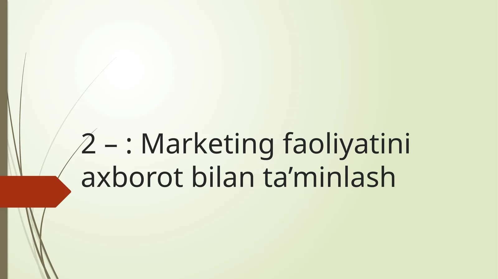 Marketing faoliyatini axborot bilan ta’minlash