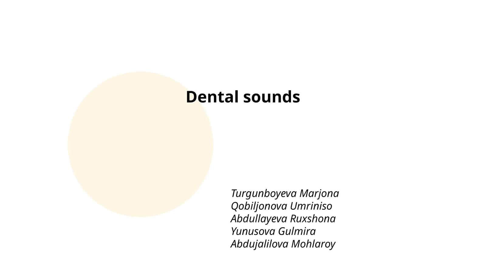 Dental sounds