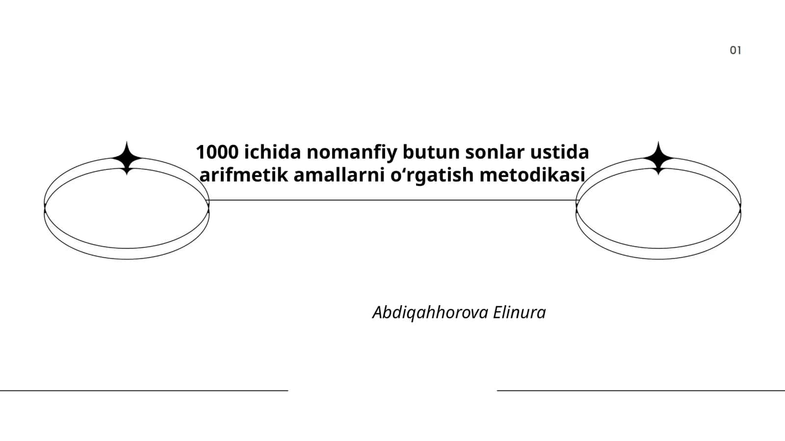 1000 ichida nomanfiy butun sonlar ustida arifmetik amallarni oʻrgatish metodikasi