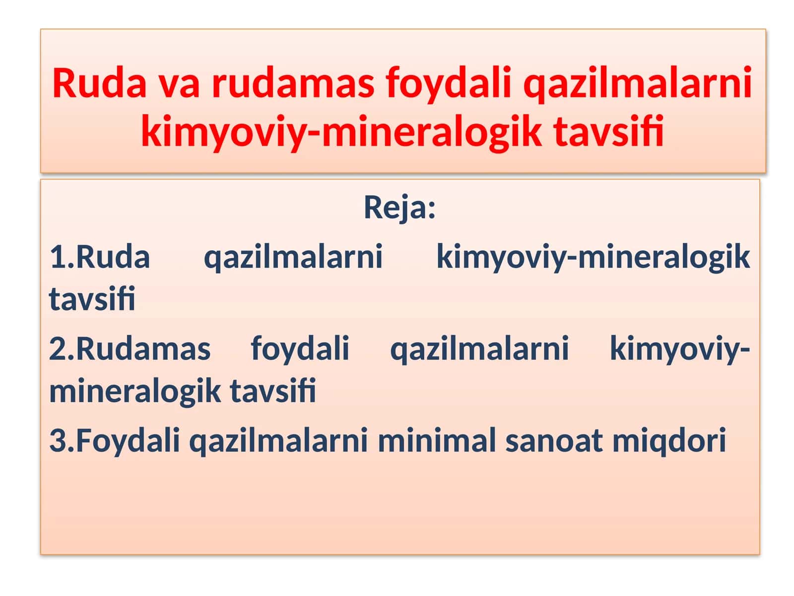 Ruda va rudamas foydali qazilmalarni kimyoviy-mineralogiktavsifi