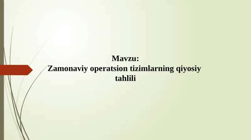Zamonaviy operatsion tizimlarning qiyosiy tahlili