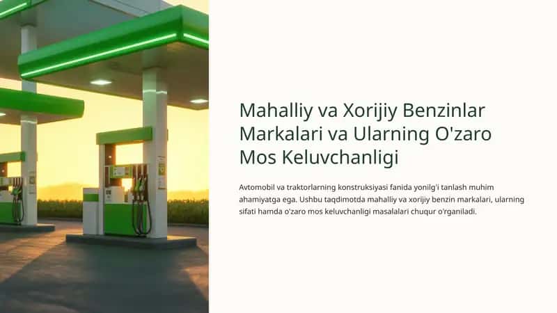 Mahalliy va Xorijiy Benzinlar Markalari va Ularning O'zaro Mos Keluvchanligi
