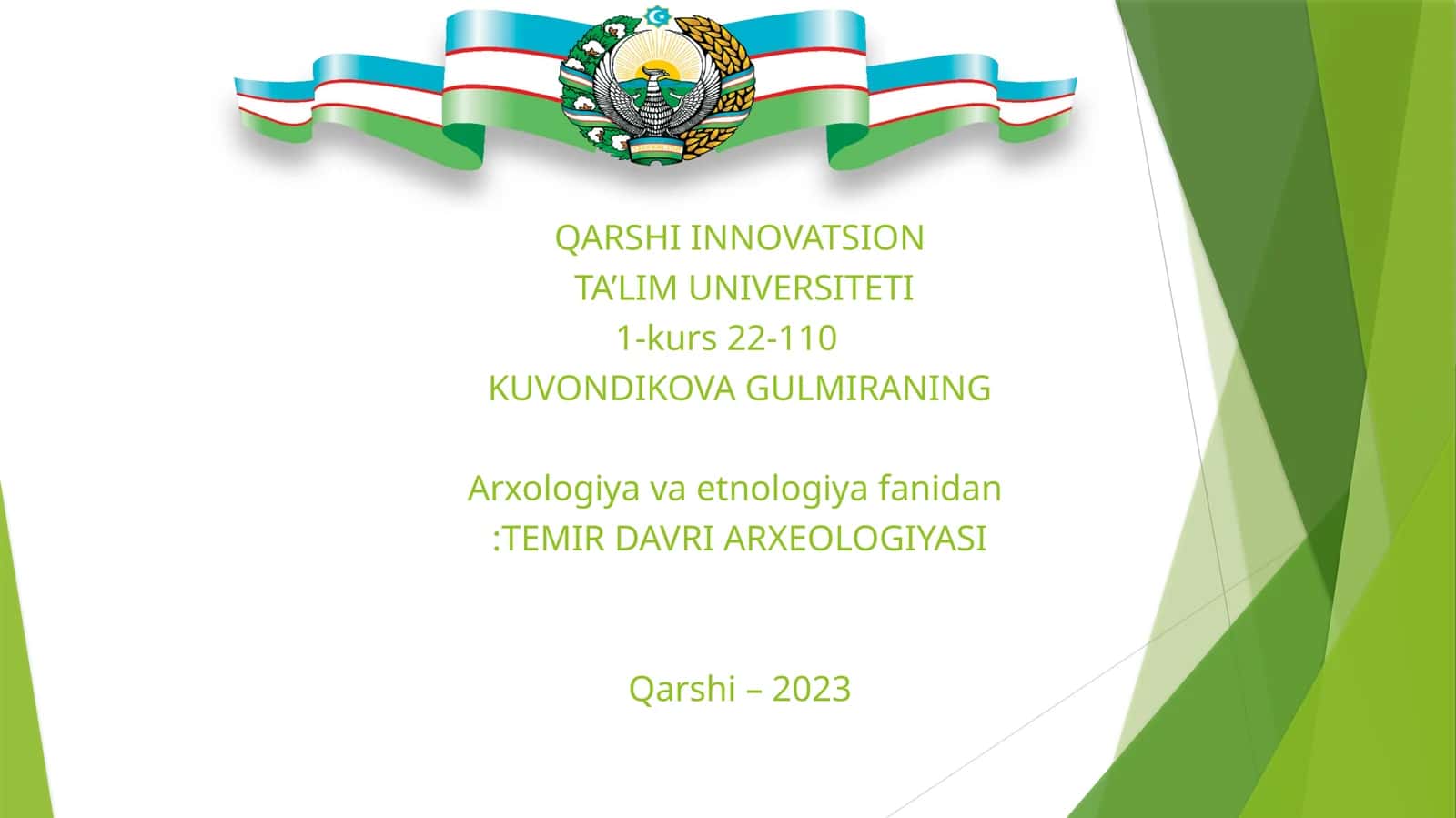 TEMIR DAVRI ARXEOLOGIYASI