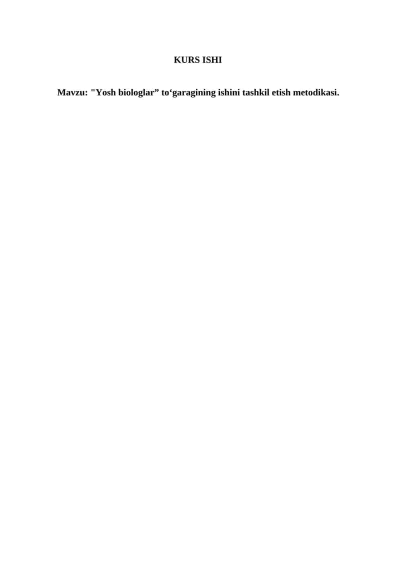 "Yosh biologlar” toʻgaragining ishini tashkil etish metodikasi
