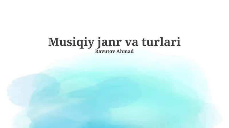 Musiqiy janr va turlari