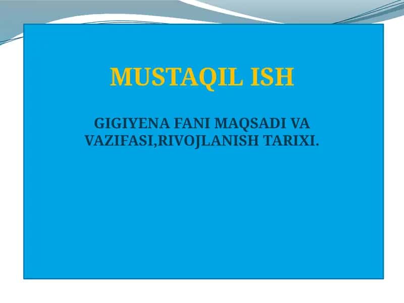 Gigiyena Fanining Maqsadi va Vazifasi