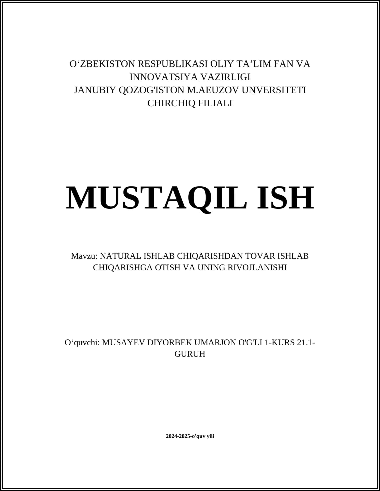 NATURAL ISHLAB CHIQARISHDAN TOVAR ISHLAB CHIQARISHGA OTISH VA UNING RIVOJLANISHI