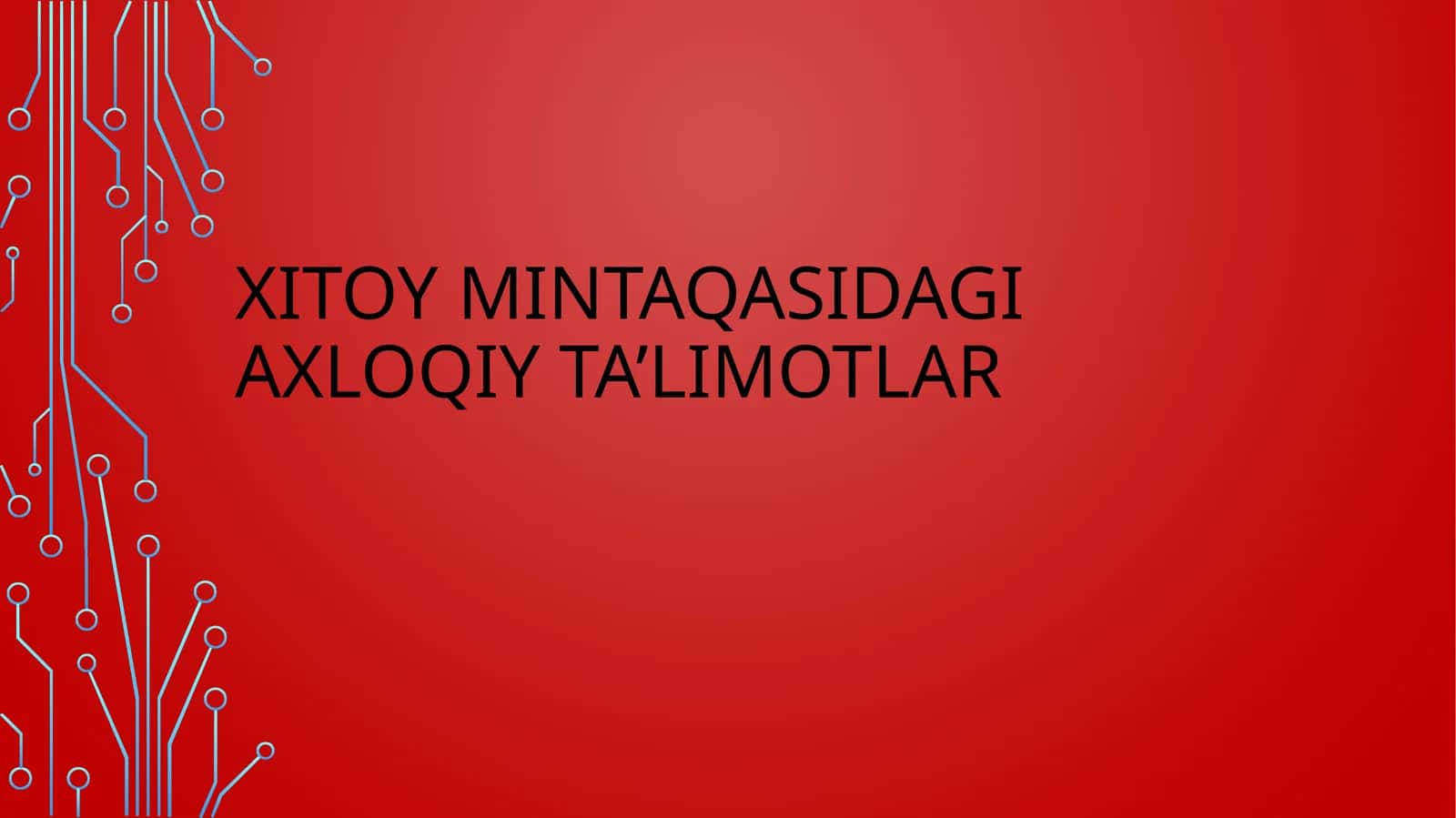 Xitoy mintaqasidagi axloqiy ta’limotlar