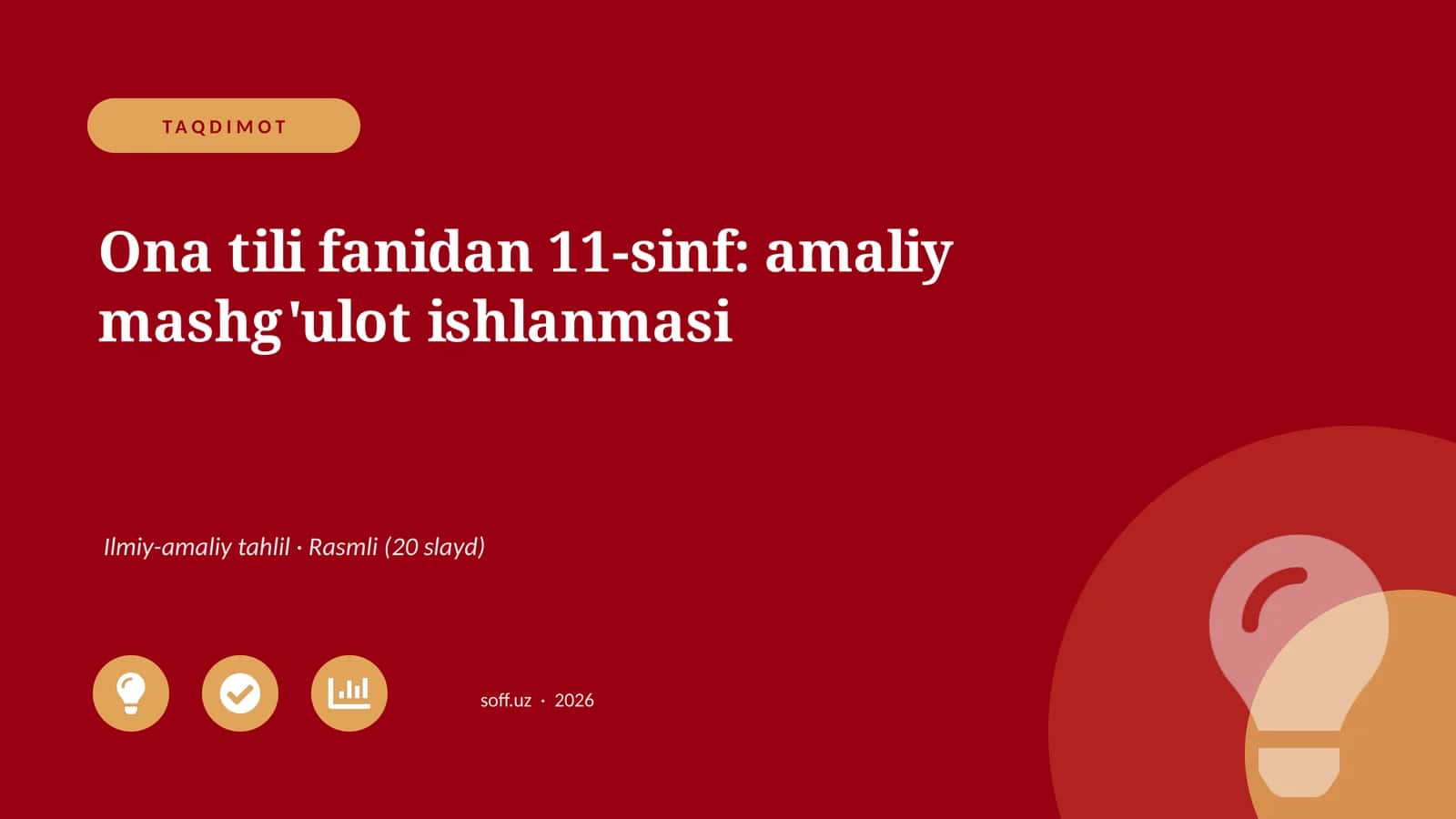 Ona tili fanidan 11-sinf: amaliy mashg'ulot ishlanmasi