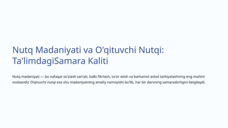 Nutq Madaniyati va O'qituvchi Nutqi: Ta'limdagiSamara Kaliti