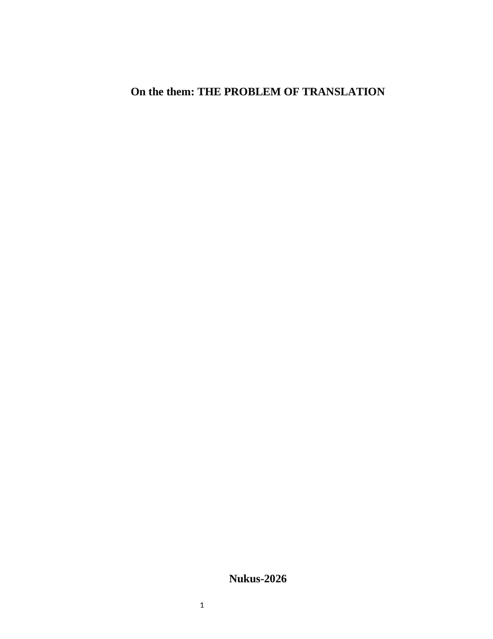 THE PROBLEM OF TRANSLATION