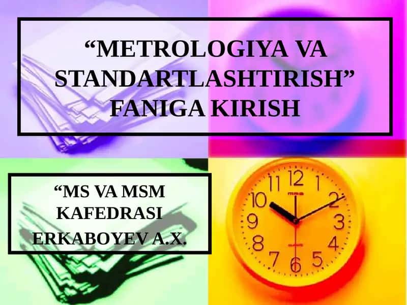 "METROLOGIYAVA STANDARTLASHTIRISH" FANIGA