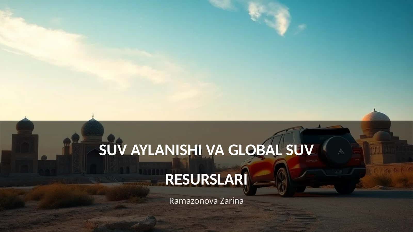 SUV AYLANISHI VA GLOBAL SUV RESURSLARI
