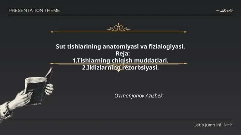 Sut tishlarining anatomiyasi va fizialogiyasi
