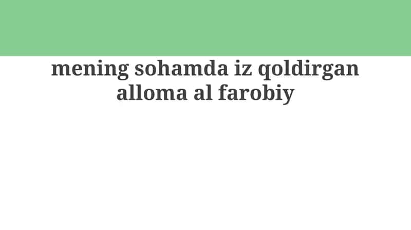 Al-Farobiy hayoti va merosi