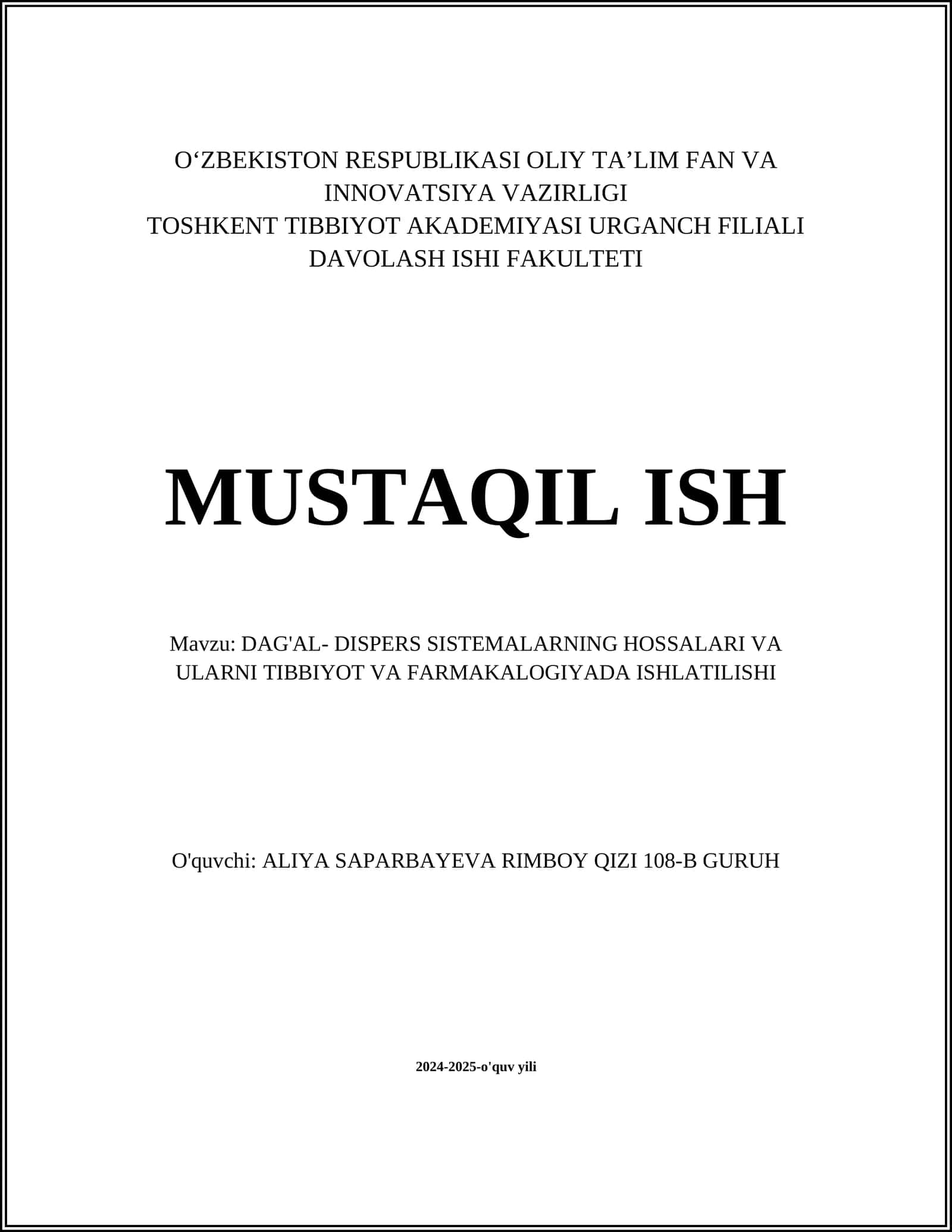 DAG'AL- DISPERS SISTEMALARNING HOSSALARI VA ULARNI TIBBIYOT VA FARMAKALOGIYADA ISHLATILISHI