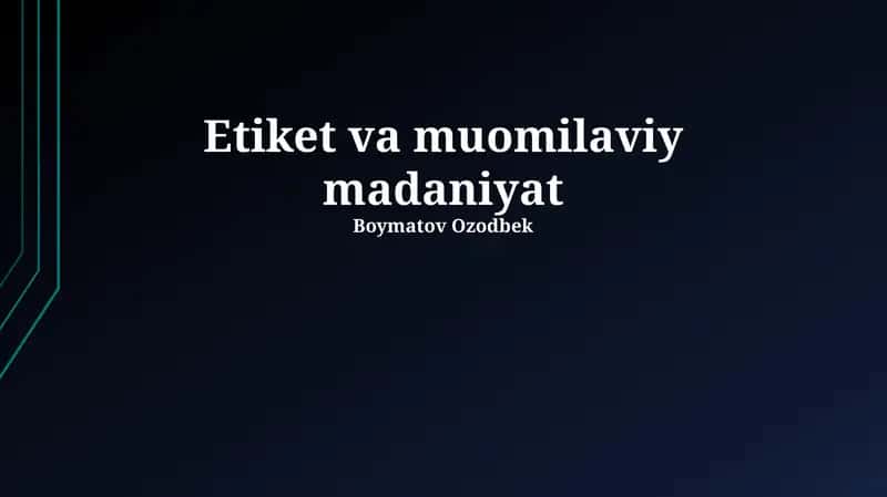 Etiket va muomilaviy madaniyat