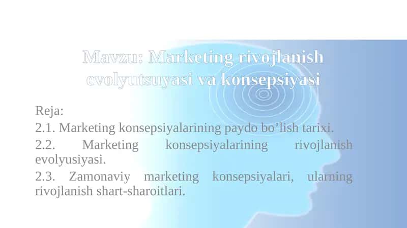 Marketing rivojlanish evolyutsiyasi va konsepsiyasi