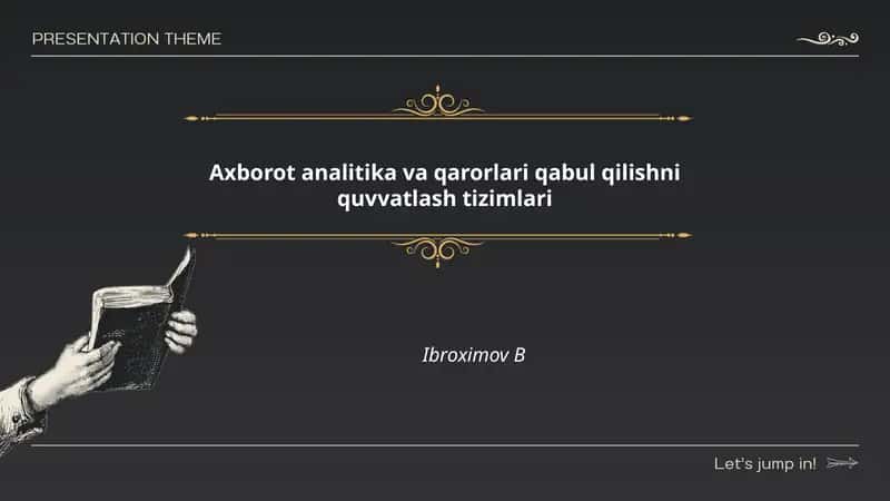 Axborot analitika va qarorlari qabul qilishni quvvatlash tizimlari