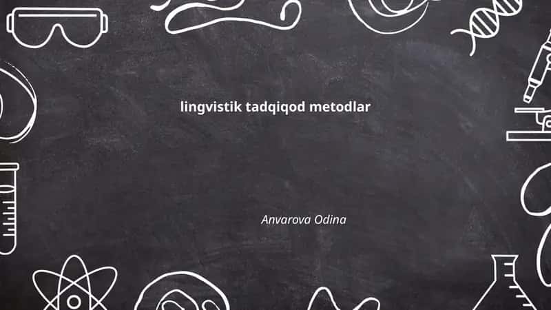 lingvistik tadqiqod metodlar