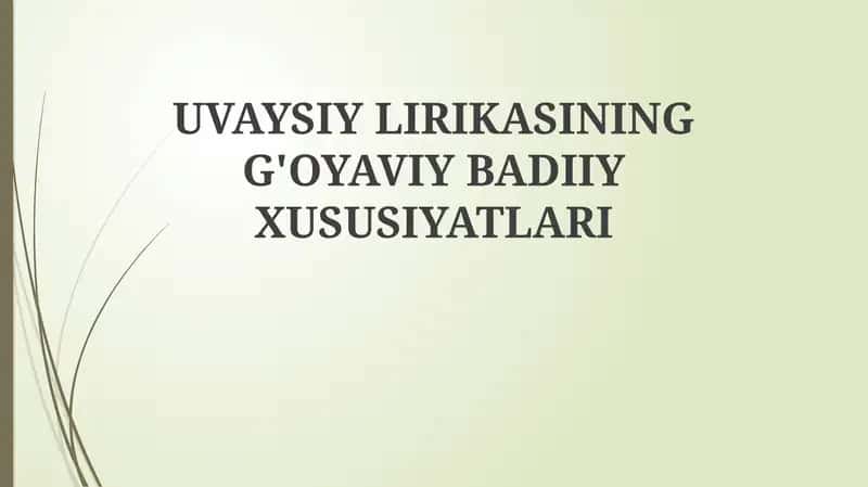 Uvaysiy lirikasining gʻoyaviy asoslari
