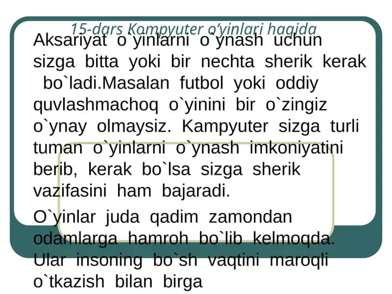 15-dars Kompyuter o’yinlari