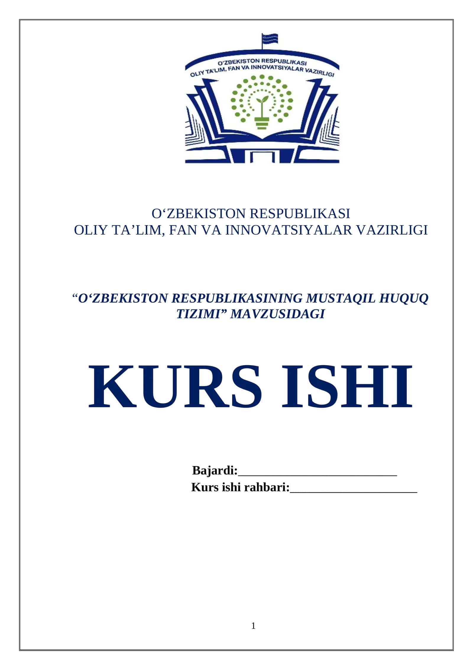 “O‘ZBEKISTON RESPUBLIKASINING MUSTAQIL HUQUQ TIZIMI” MAVZUSIDAGI KURS ISHI