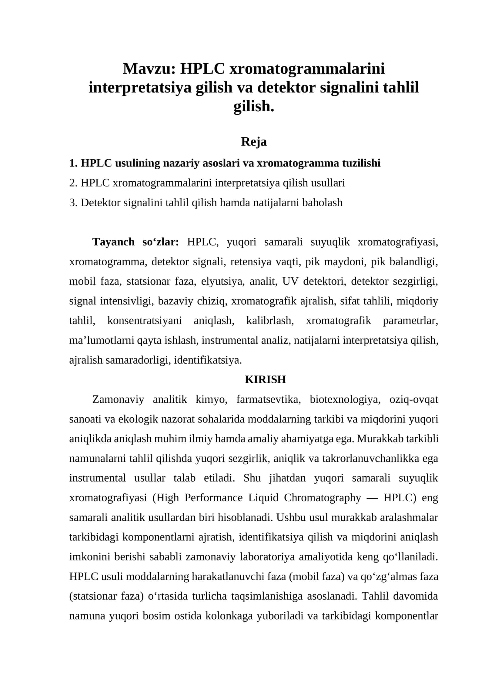 HPLC xromatogrammalarini interpretatsiya gilish va detektor signalini tahlil gilish.