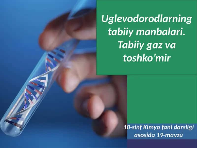 Uglevodorodlarning tabiiy manbalari