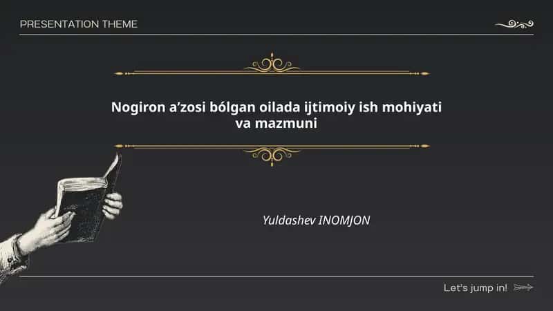 Nogiron aʼzosi bólgan oilada ijtimoiy ish mohiyati va mazmuni
