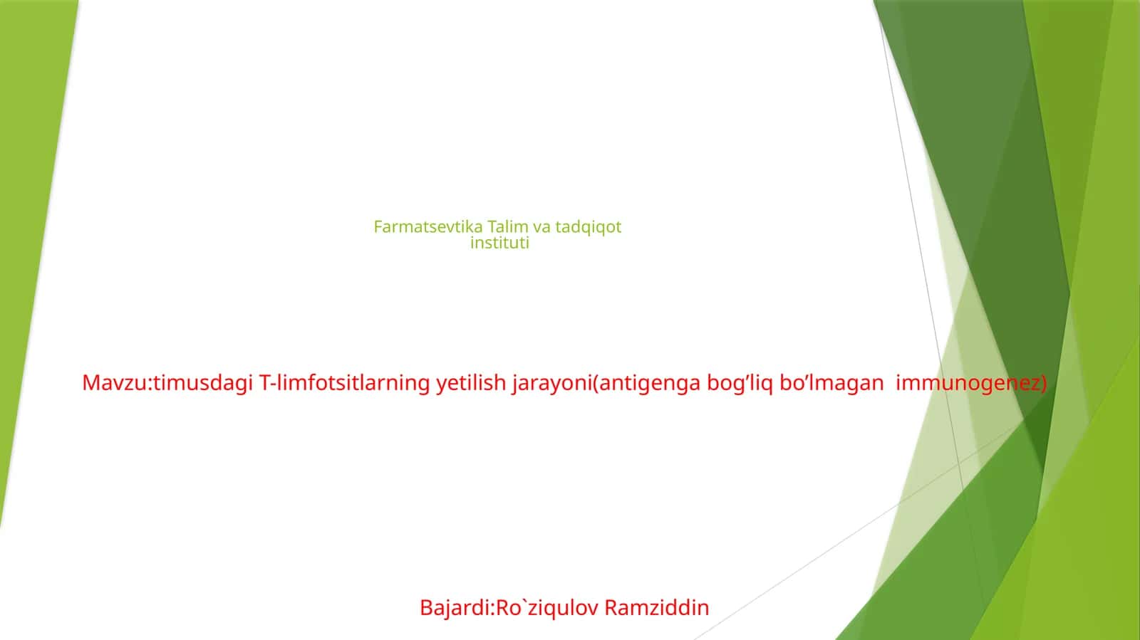 timusdagi T-limfotsitlarning yetilish jarayoni (antigen gabog’liq bo’lmagan immunogenez)