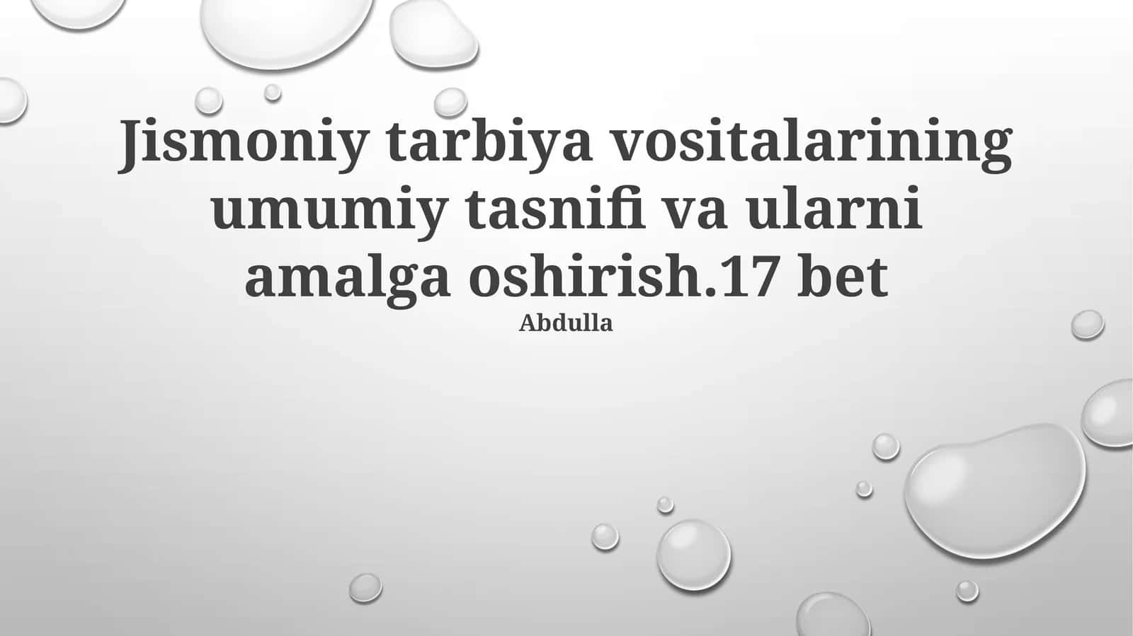 Jismoniy tarbiya vositalarining umumiy tasnifi va ularni amalga oshirish.17 bet