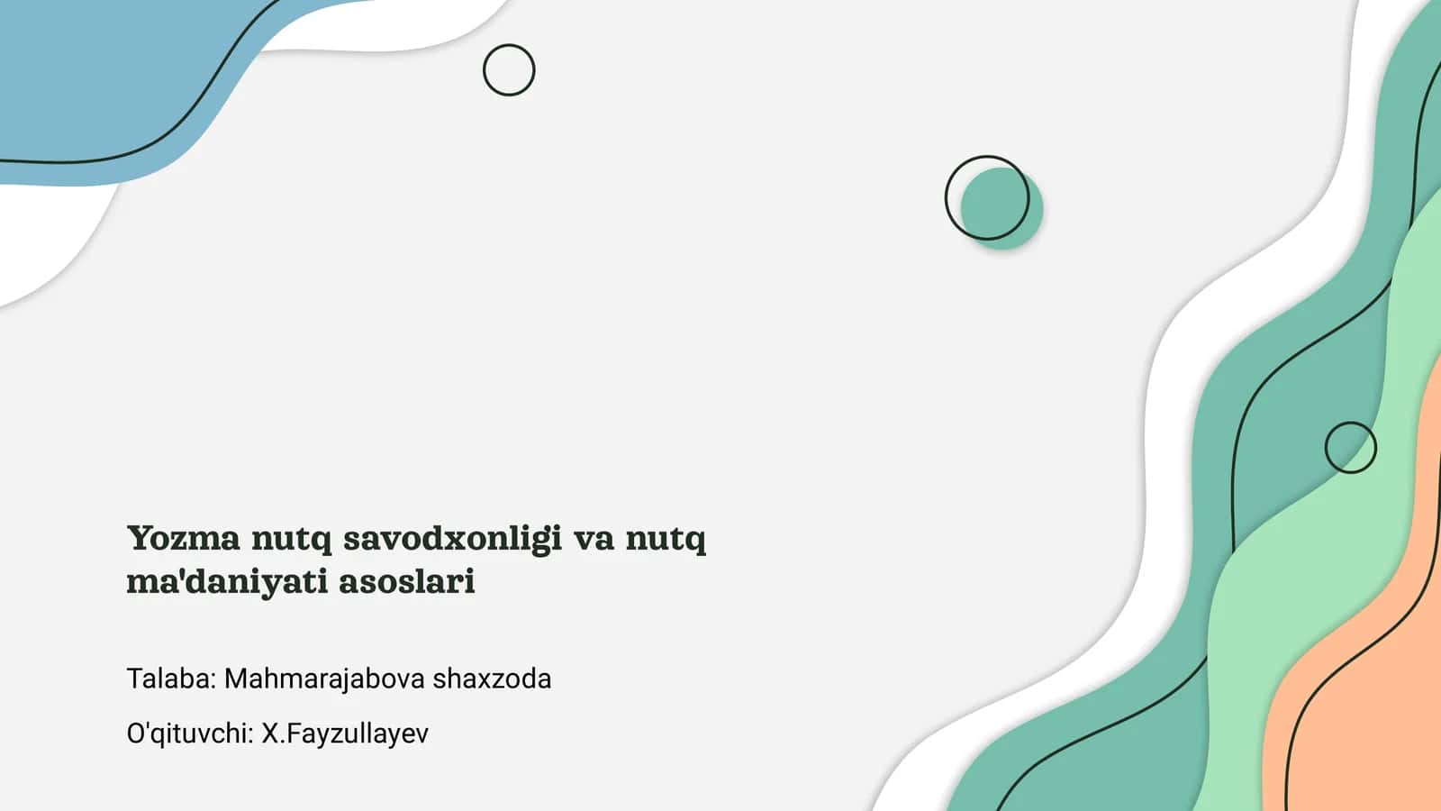 Yozma nutq savodxonligi va nutq ma'daniyati asoslari