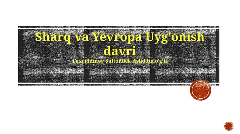 Sharq va Yevropa Uyg'onish davri