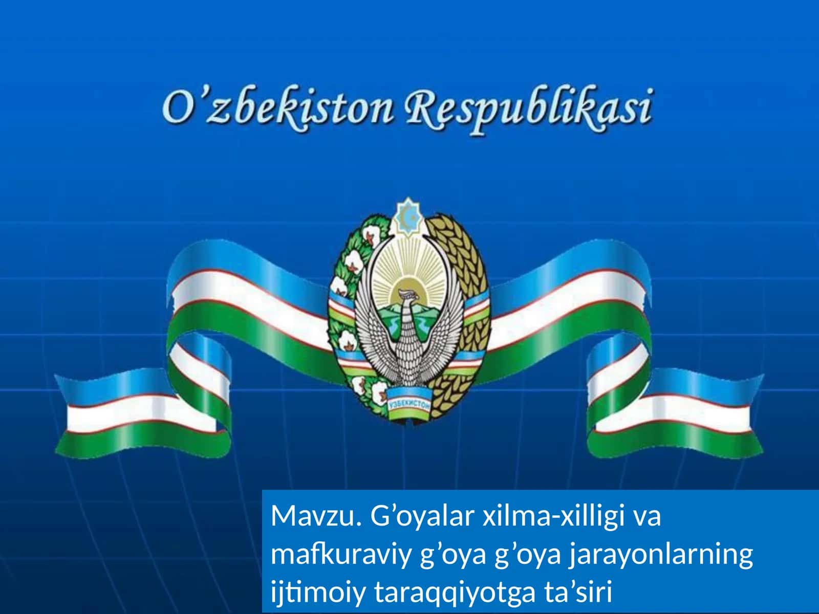G’oyalar xilma-xilligi va mafkuraviy g’oya g’oyalarning ijtimoiyt taraqqiyotga ta’siri