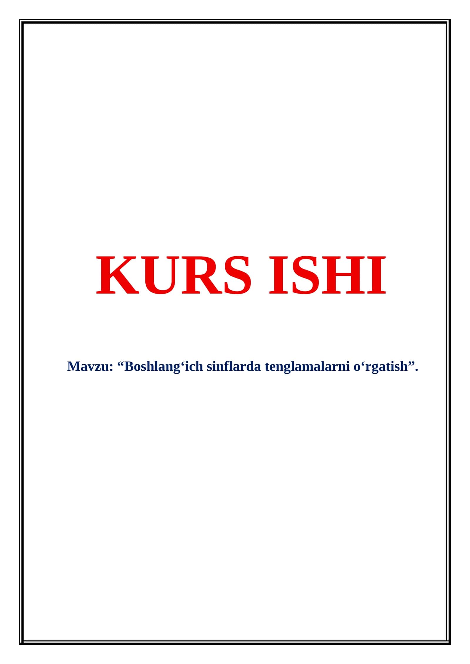 Boshlangʻich sinflarda tenglamalarni oʻrgatish kurs ishi