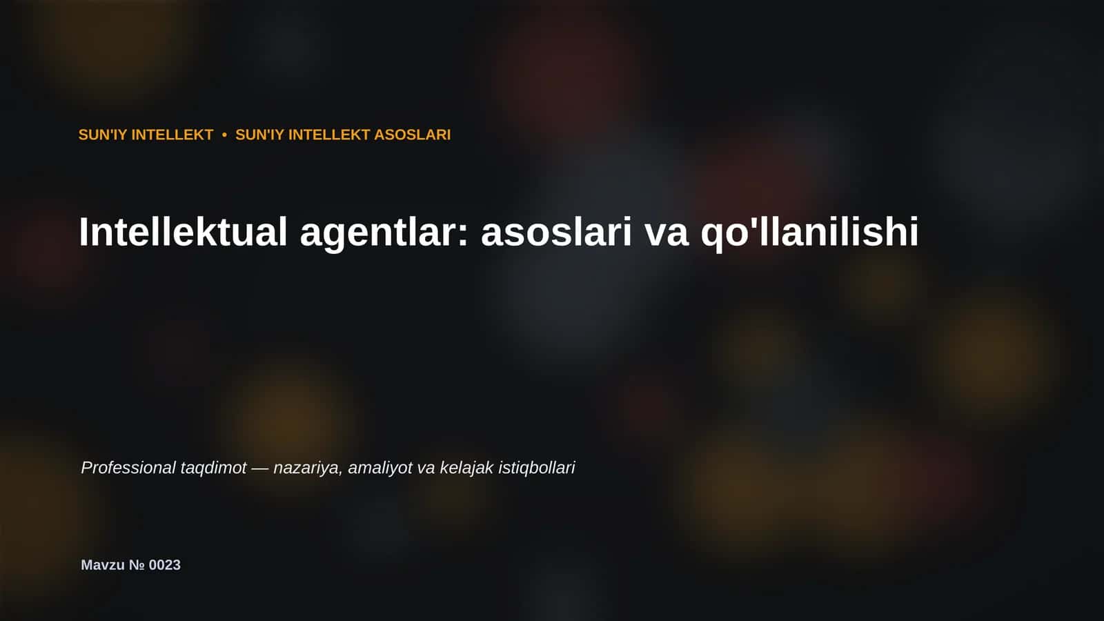 SUN'IY INTELLEKT ASOSLARI