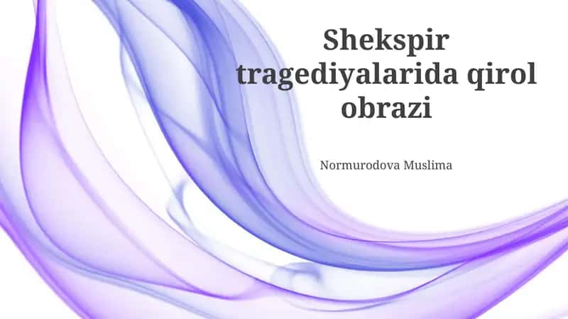 Shekspir tragediyalarida qirol obrazi