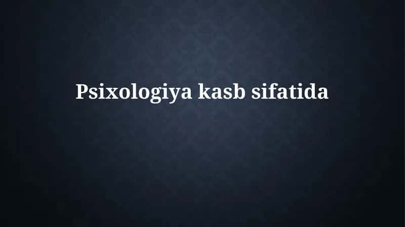 Psixologiya: Tarix, sohalar va ta'lim