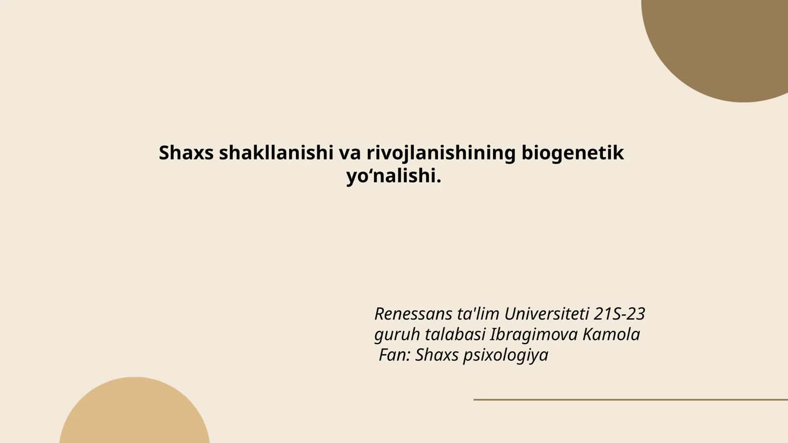 Shaxs shakllanishi va rivojlanishining biogenetik yo‘nalishi