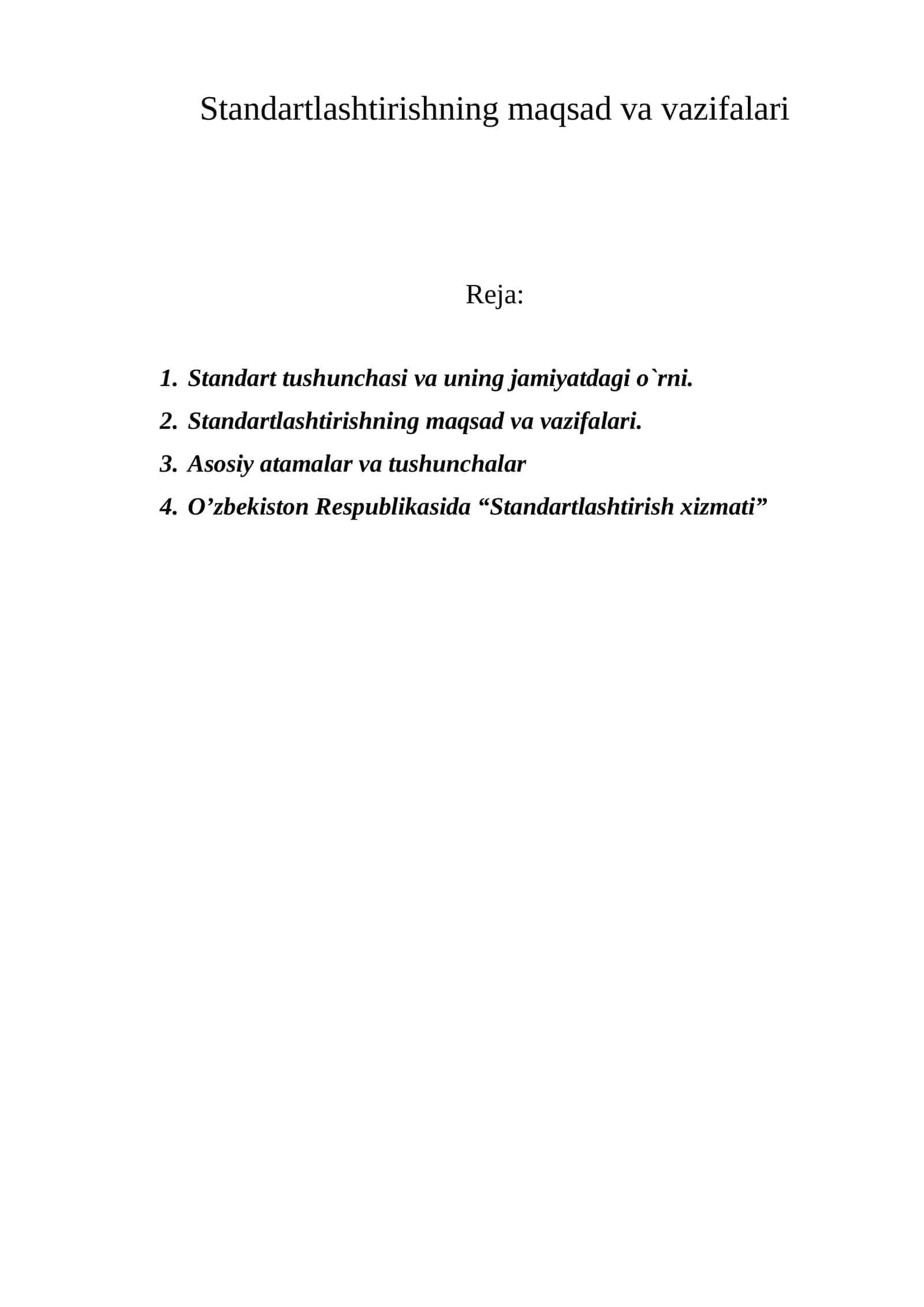 Standartlashtirishning maqsad va vazifalari
