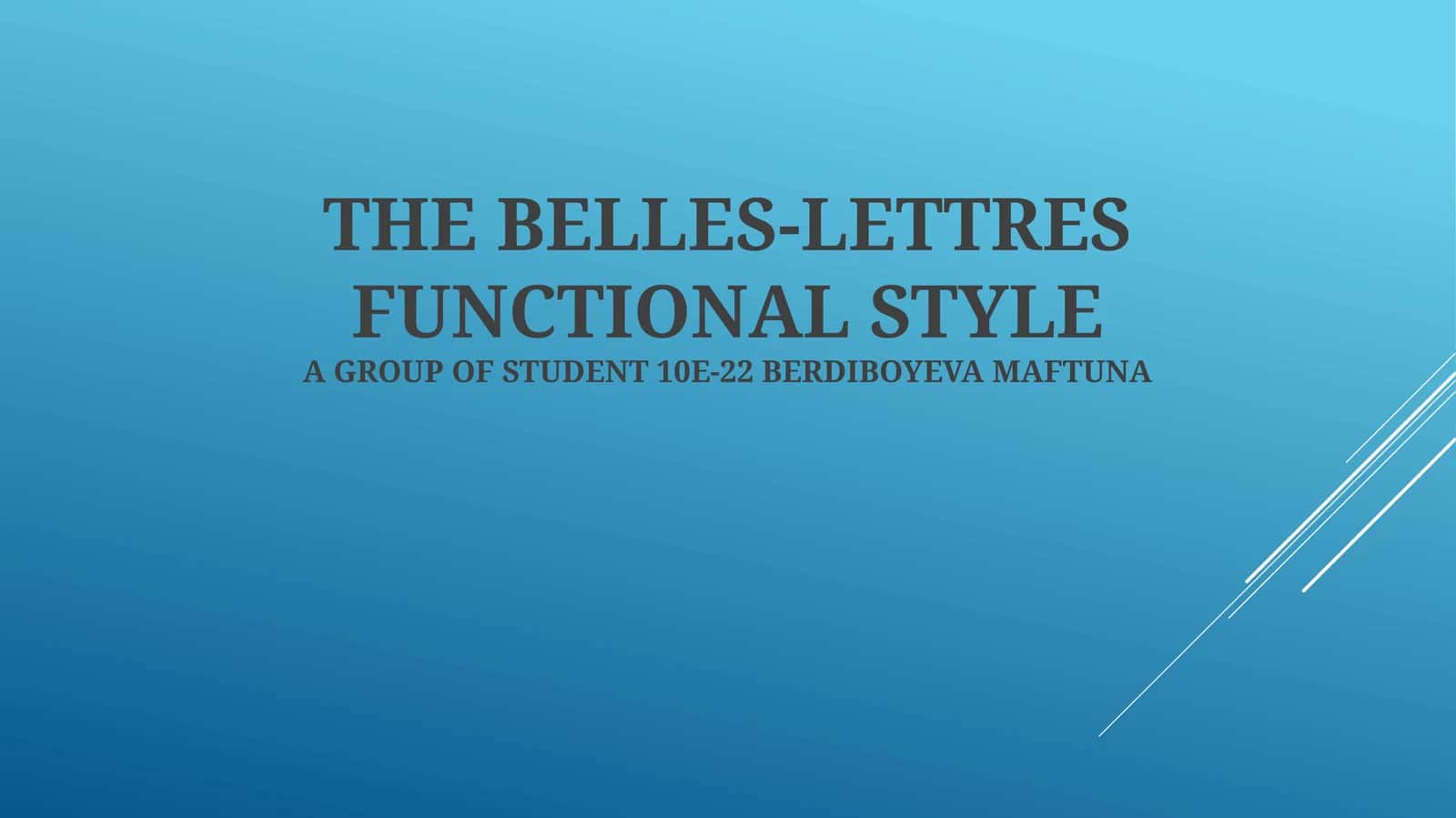 THE BELLES-LETTRES FUNCTIONAL STYLE