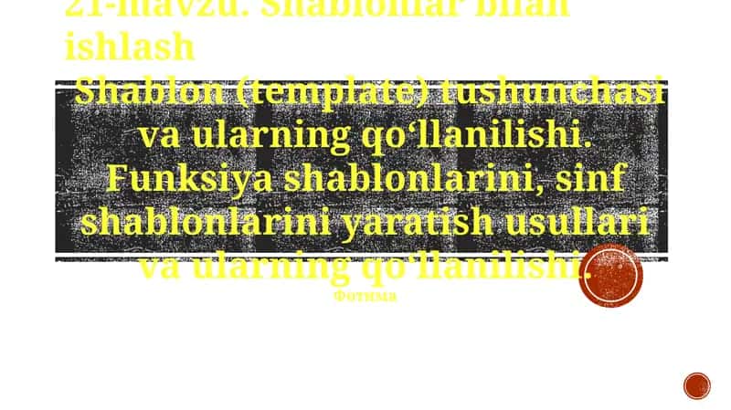 Shablonlar bilan ishlash