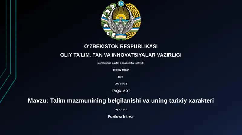Talim mazmunining belgilanishi va uning tarixiy xarakteri