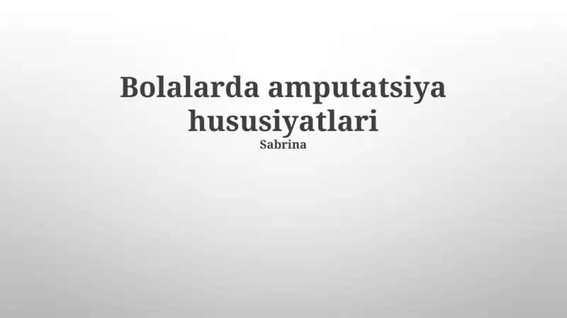 Amputatsiya hususiyatlari