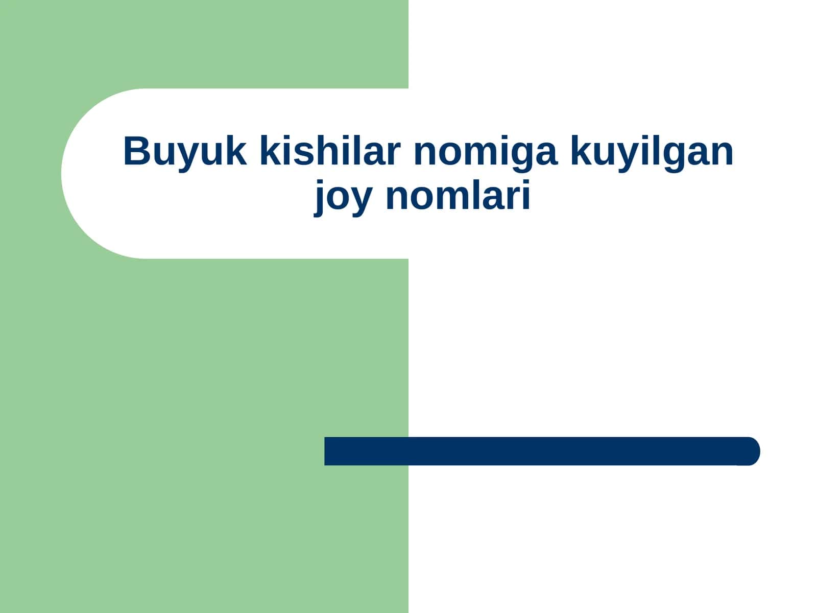 Buyuk kishilar nomiga qo'yilgan joy nomlari
